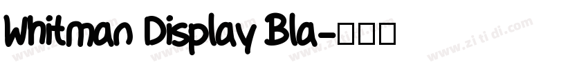 Whitman Display Bla字体转换